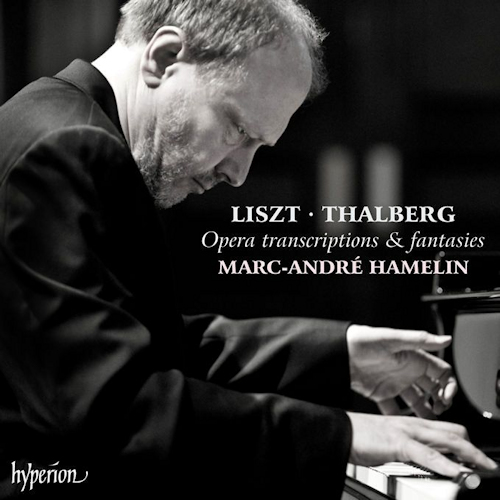 HAMELIN, MARC-ANDRE - LISZT / THALBERG - OPERA TRANSCRIPTIONS & FANTASIESHAMELIN, MARC-ANDRE - LISZT - THALBERG - OPERA TRANSCRIPTIONS AND FANTASIES.jpg